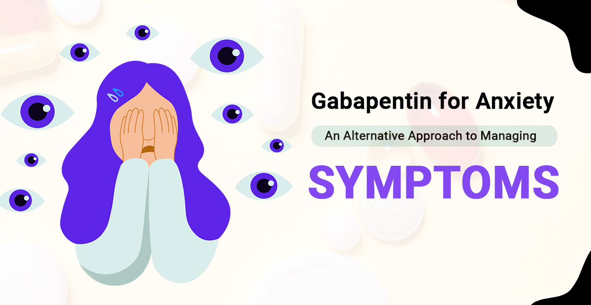 Gabapentin for Anxiety
